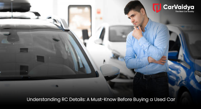 Understanding RC Details: A Must-Know Before Buying a Used Car