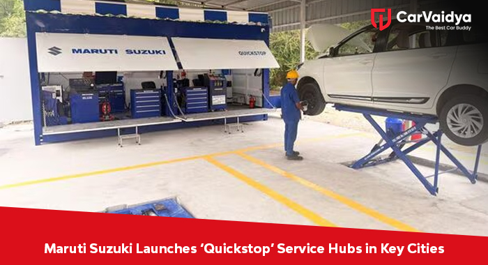 Maruti Suzuki Launches ‘Quickstop’ Service Hubs in Key Cities