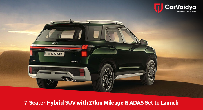 7-Seater Hybrid SUV with 27km Mileage & ADAS Set to Launch
