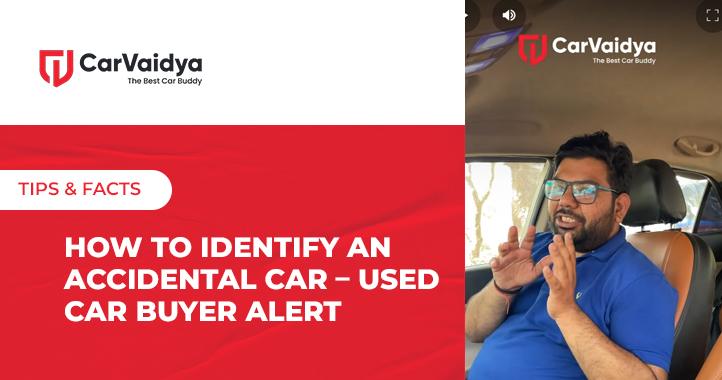 How to Identify an Accidental Car – Used Car Buyer Alert