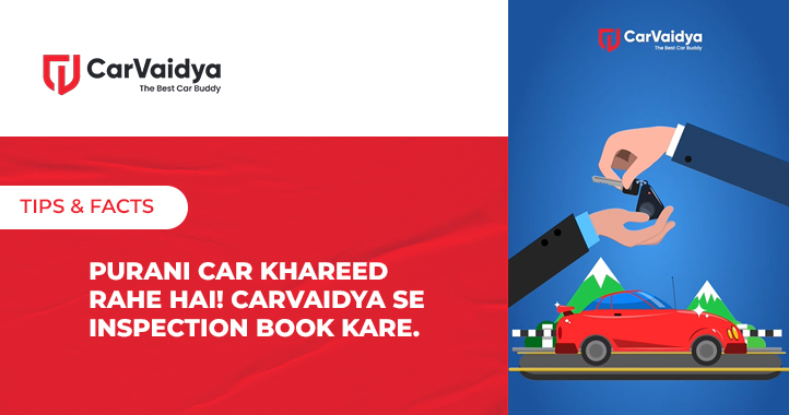 Purani Car Khareed rahe hai! CarVaidya se inspection book kare.