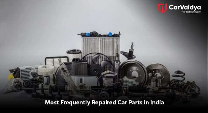 Most Frequently Repaired Car Parts in India