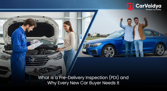 What Is a Pre-Delivery Inspection (PDI) and Why Every New Car Buyer Needs It