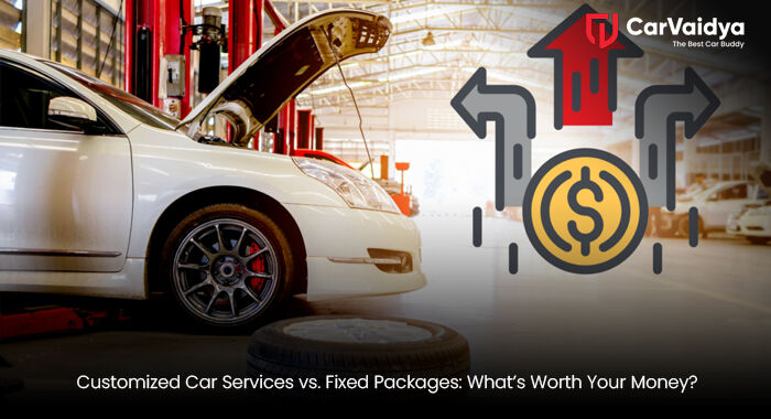 Customized Car Services vs. Fixed Packages: What’s Worth Your Money?
