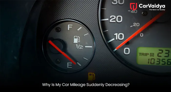 Why Is My Car Mileage Suddenly Decreasing? 15 Causes and How to Fix Them