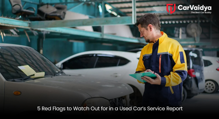 5 Red Flags to Watch Out for in a Used Car’s Service Report