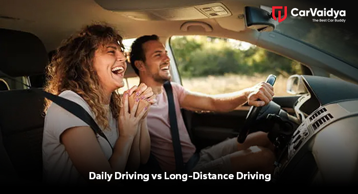 Daily Driving vs Long-Distance Driving