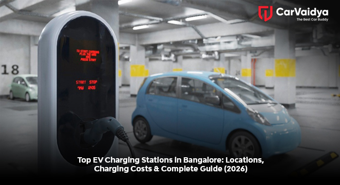 Top EV Charging Stations in Bangalore: Locations, Charging Costs & Complete Guide (2026)