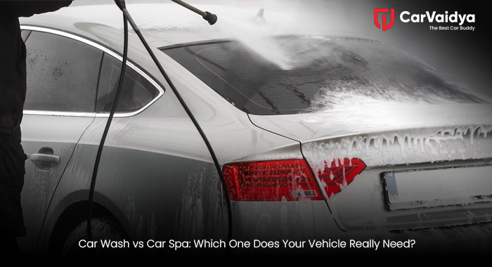 Car Wash vs Car Spa: Which One Does Your Vehicle Really Need?