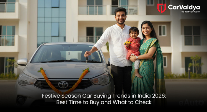 Festive Season Car Buying Trends in India 2026: Best Time to Buy and What to Check
