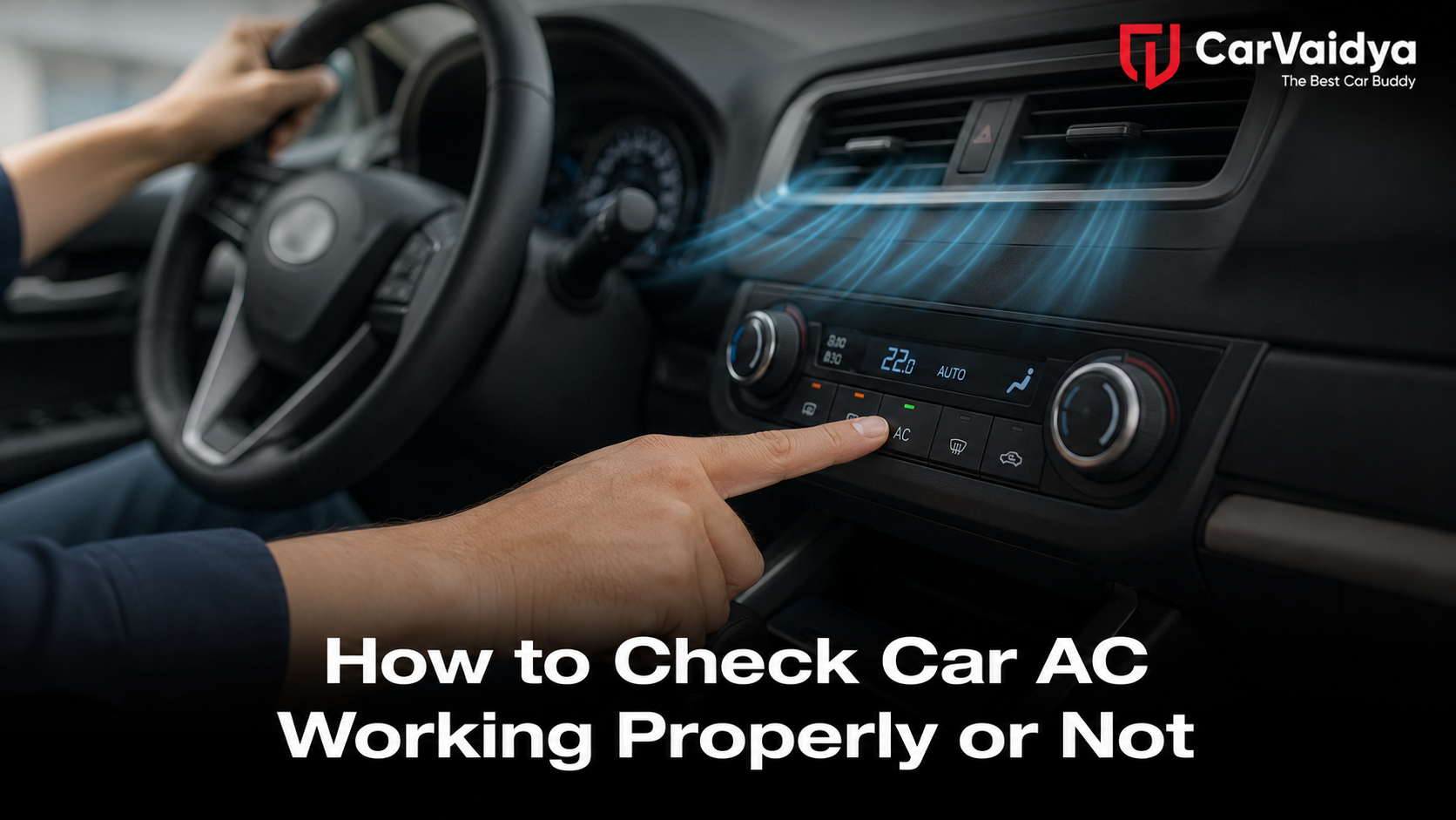 How to check Car AC is properly working or not?