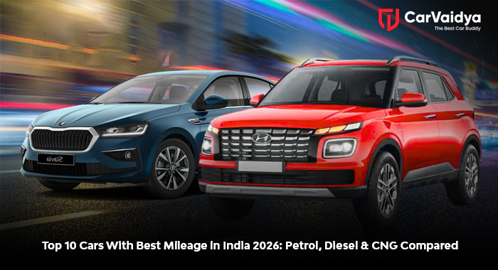 Top 10 Cars With Best Mileage in India 2026: Petrol, Diesel & CNG Compared
