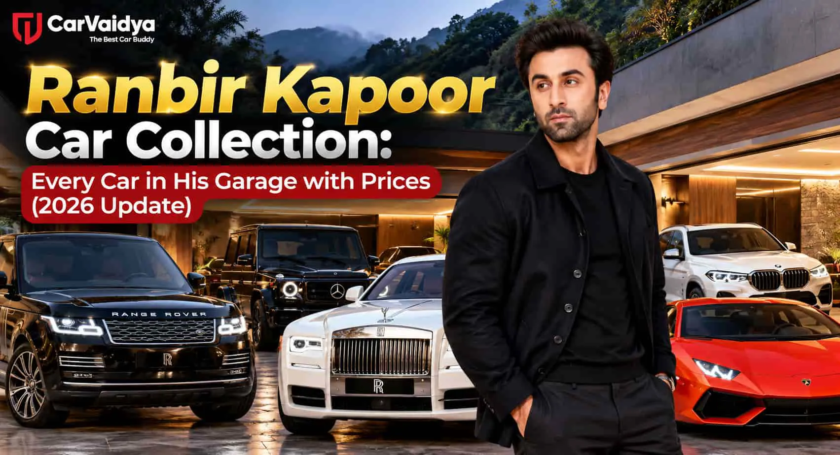 Ranbir Kapoor Car Collection: Every Car in His Garage with Prices (2026 Update)