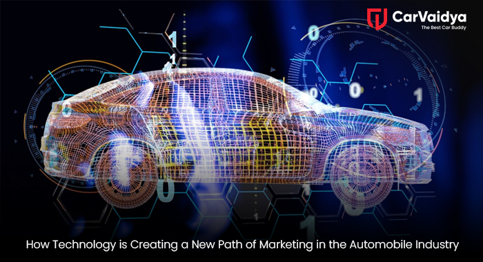 How Technology is Creating a New Path of Marketing in the Automobile Industry