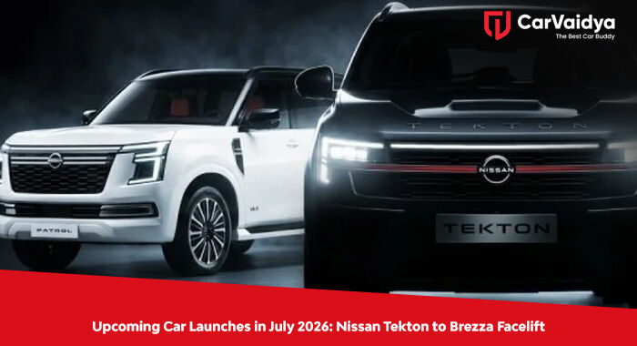 Upcoming Car Launches in July 2026: Nissan Tekton to Brezza Facelift