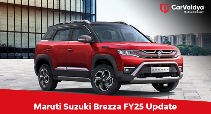 Maruti Suzuki Brezza FY25 Update