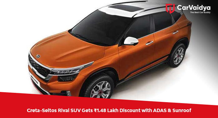 Creta-Seltos Rival SUV Gets ₹1.48 Lakh Discount with ADAS & Sunroof