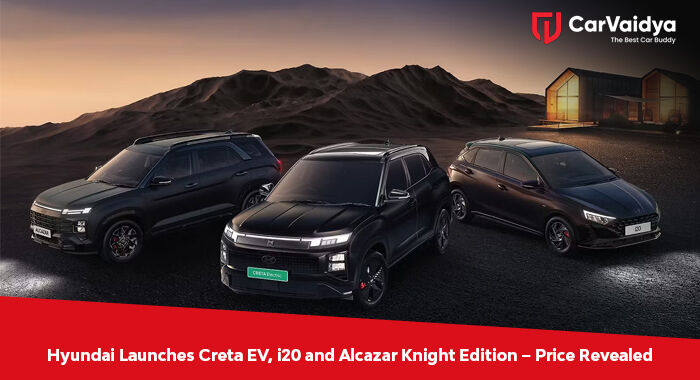 Hyundai Launches Creta EV, i20 & Alcazar Knight Editions – Price Revealed