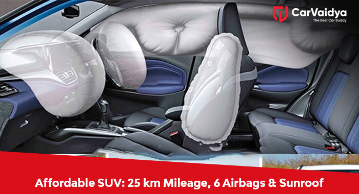 Affordable SUV: 25 km Mileage, 6 Airbags & Sunroof