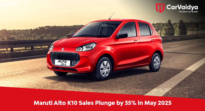 Maruti Alto K10 Sales Plunge by 35% in May 2025