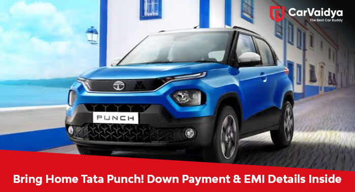 Bring Home Tata Punch! Down Payment & EMI Details Inside