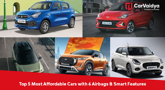 Top 5 Most Affordable Cars with 6 Airbags & Smart Features