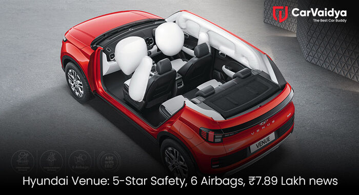 Hyundai Venue: 5-Star Safety, 6 Airbags, ₹7.89 Lakh