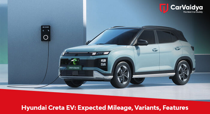 Hyundai Creta EV: Expected Mileage, Variants, Features