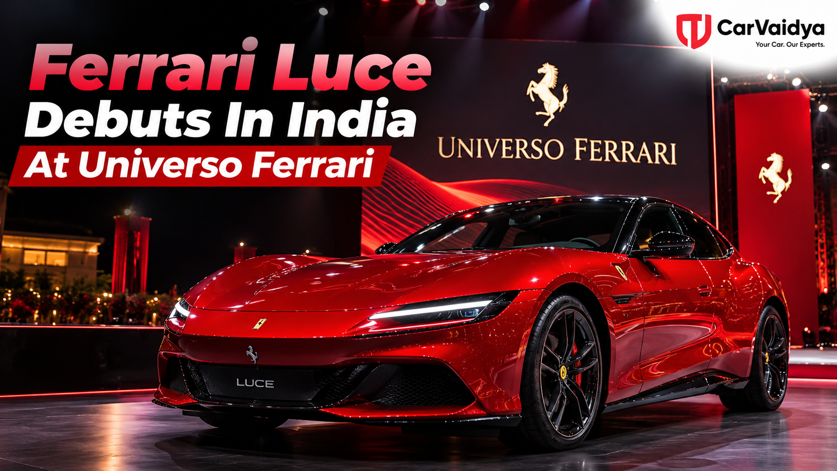 Ferrari Luce Debuts In India At Universo Ferrari