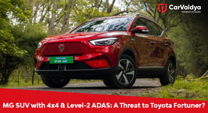 MG SUV with 4x4 & Level-2 ADAS: A Threat to Toyota Fortuner?