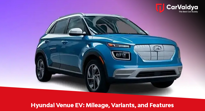 Hyundai Venue EV: Mileage, Variants, and Features