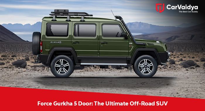 Force Gurkha 5 Door: The Ultimate Off-Road SUV