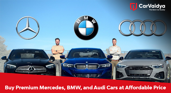 Buy Premium Mercedes, BMW, and Audi Cars at Affordable Prices