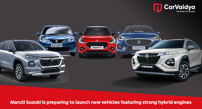 Maruti Suzuki is preparing to launch new vehicles featuring strong hybrid engines