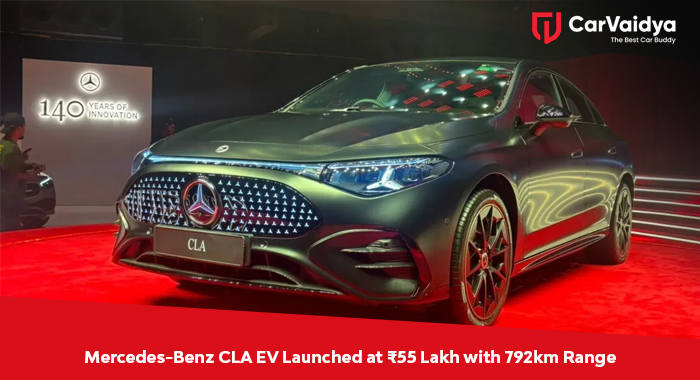 Mercedes-Benz CLA EV Launched at ₹55 Lakh with 792km Range
