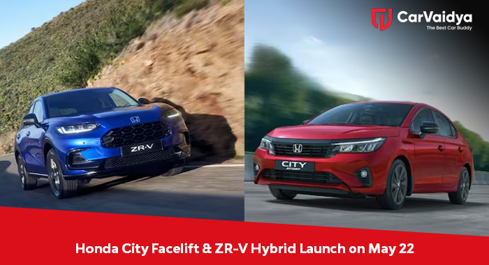 Honda City Facelift & ZR-V Hybrid Launch on May 22 