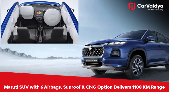 Maruti SUV with 6 Airbags, Sunroof & CNG Option Delivers 1100 KM Range