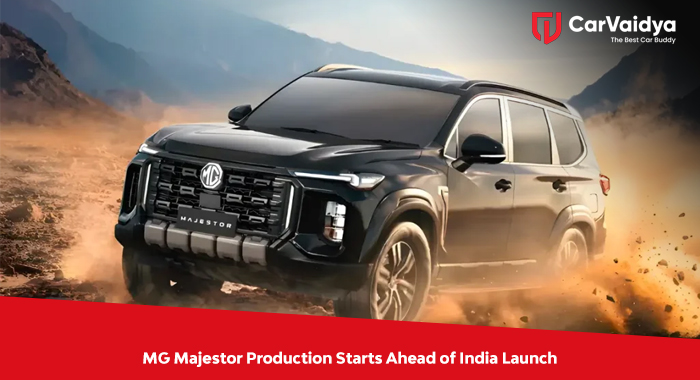 MG Majestor Production Starts Ahead of India Launch