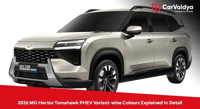 2026 MG Hector Tomahawk PHEV Variant-wise Colours Explained In Detail