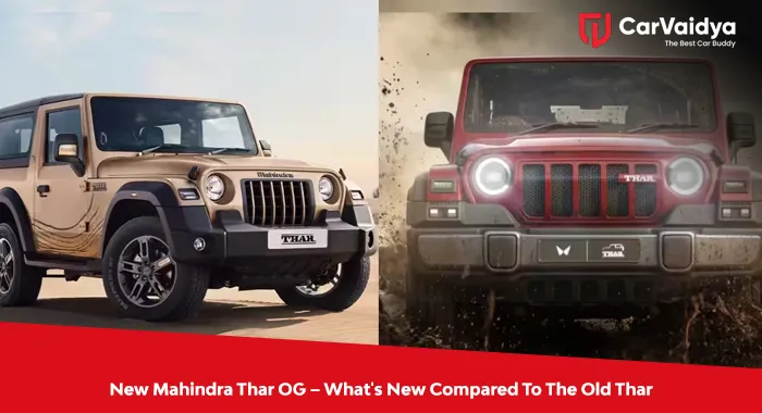 New Mahindra Thar OG – What's New Compared To The Old Thar