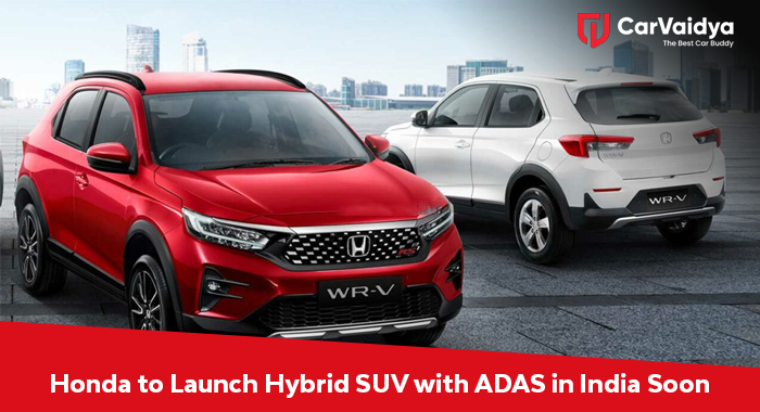 Honda to Launch Hybrid SUV with ADAS in India Soon