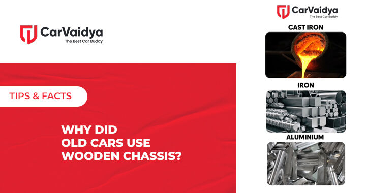 Why Did Old Cars Use Wooden Chassis?
