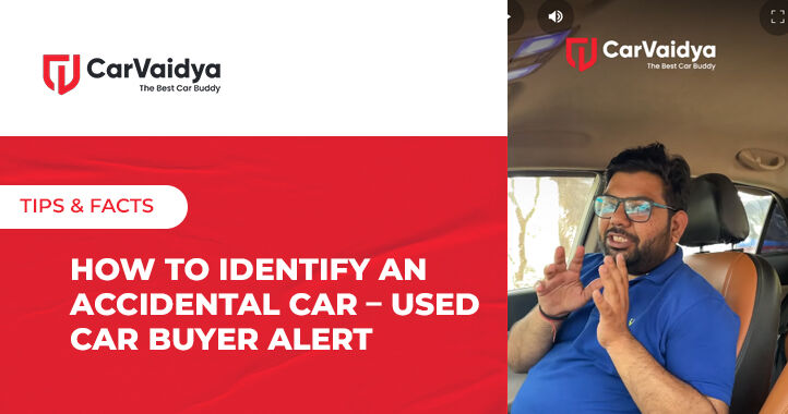 How to Identify an Accidental Car – Used Car Buyer Alert