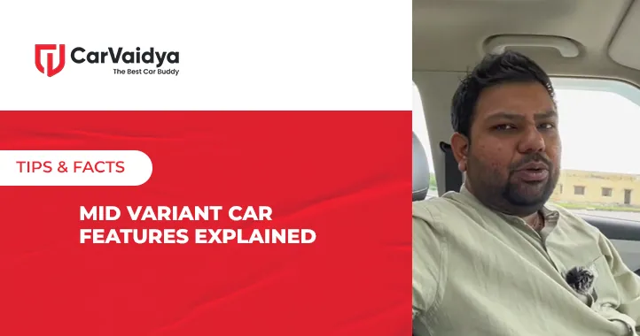 Mid Variant Car Features Explained