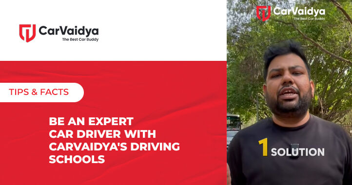 Be an Expert Car Driver with CarVaidya's Driving Schools